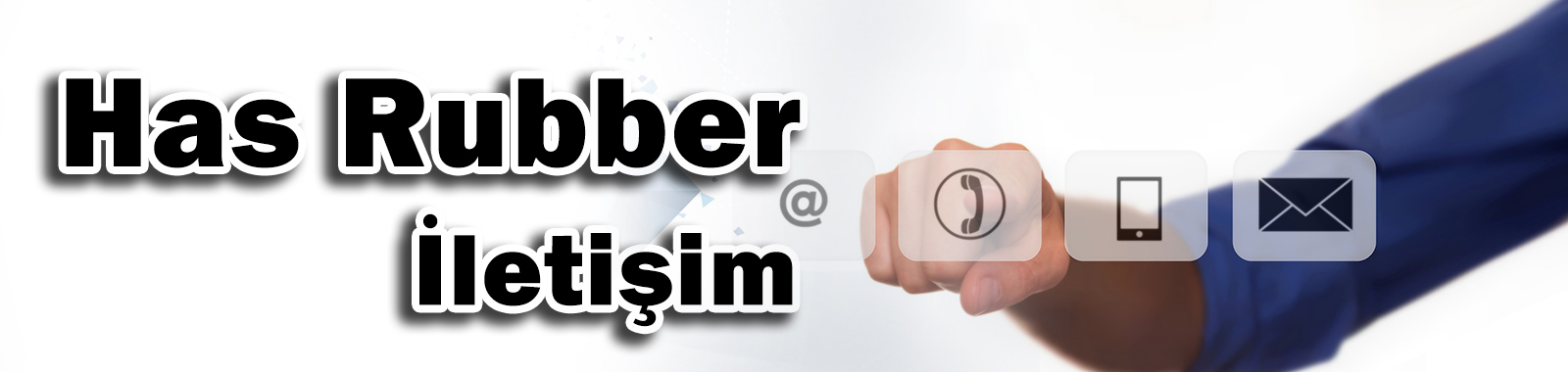 Has Rubber İletişim